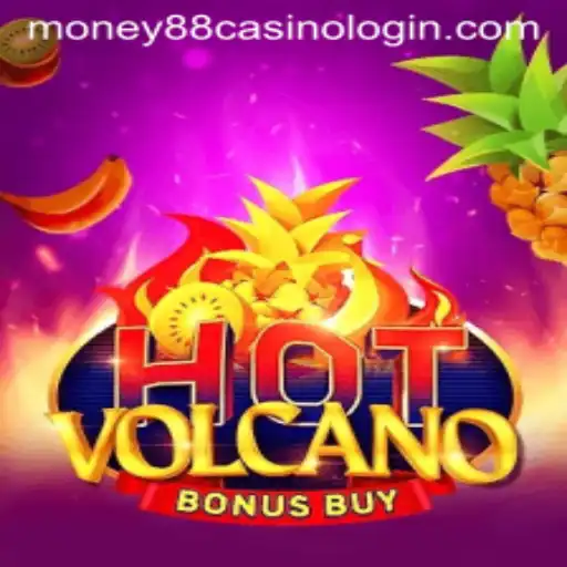 Exploring the Thrills of HotVolcanoBonusBuy at Money88 Casino